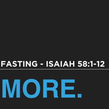 Fasting – More
